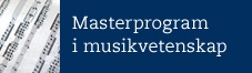 Bild på noter. Masterprogram i musikvetenskap