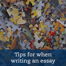Text: Tips for when writing an essay