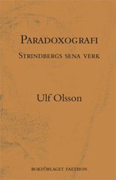Omslaget till boken Paradoxografi: Strindbergs sena verk