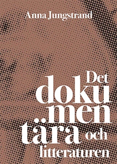 Omslaget till boken Det dokumentära och litteraturen