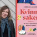 Historikern Karin Carlsson i halvbild samt framsidan på boken Kvinnosaker 